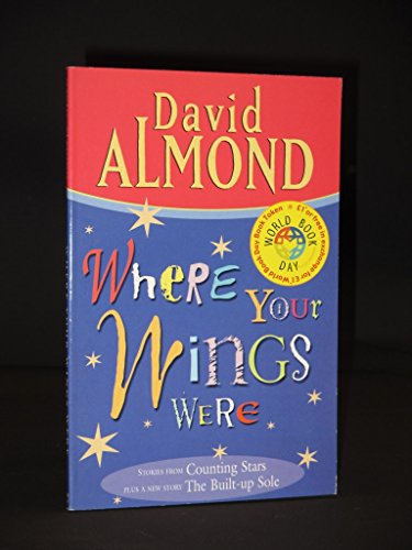 9780340855270: Where Your Wings Were: World Book Day Edition