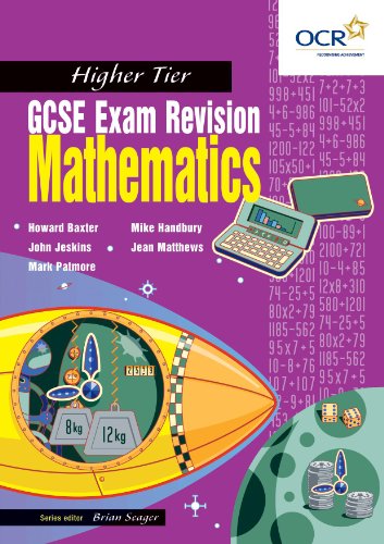 Beispielbild fr GCSE Exam Revision: Mathematics for OCR Higher Tier (OCR Mathematics (GCSE)) zum Verkauf von AwesomeBooks