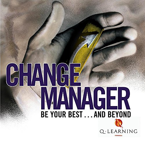 9780340856260: Change Manager: Be Your Best...And Beyond