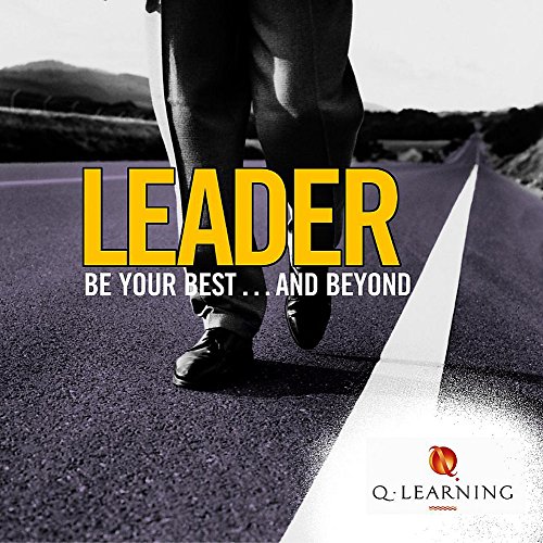 Leader: Be Your Best . . . and Beyond (Q Learning) (9780340856307) by Thompson, John E.; Doherty, Catherine