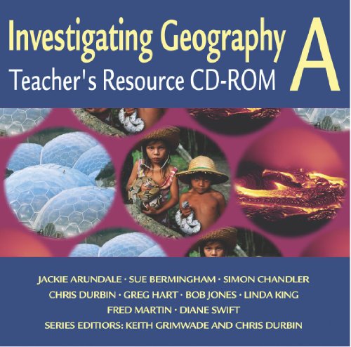Investigating Geography a: Teacher's Resource Cd-rom (9780340857861) by Arundale, Jackie; Bermingham, Sue