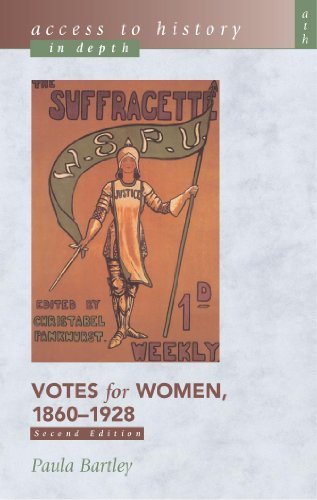 Votes for Women, 1860-1928 (Access to History) (9780340857915) by Bartley, Paula