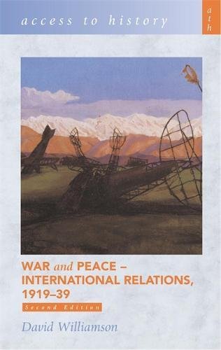 Imagen de archivo de Access to History: War & Peace - International Relations, 1919-39 2nd Edition a la venta por WorldofBooks