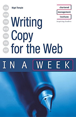 Beispielbild fr Writing Copy for the Web in a week (IAW) zum Verkauf von WorldofBooks