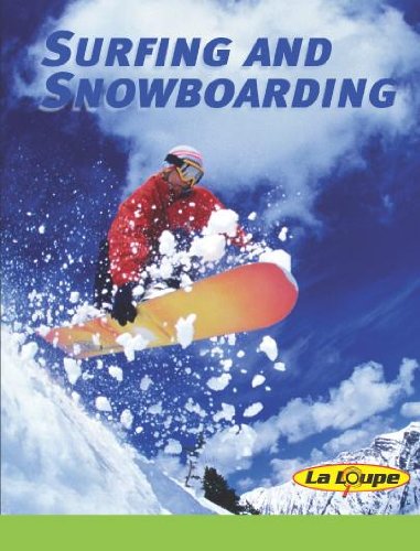 Surfing and Snowboarding (La Loupe) (9780340858479) by Gwen Berwick