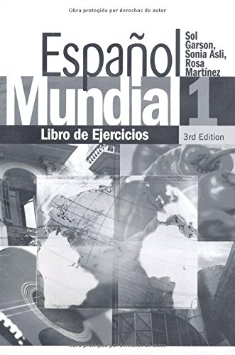 Espanol Mundial 1: Libro De Ejercicios (Spanish Edition) (9780340859063) by Garson, Sol; Asli, Sonia; Martinez, Rosa