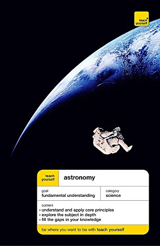 Beispielbild fr Teach Yourself Astronomy (Teach Yourself Science) zum Verkauf von WorldofBooks