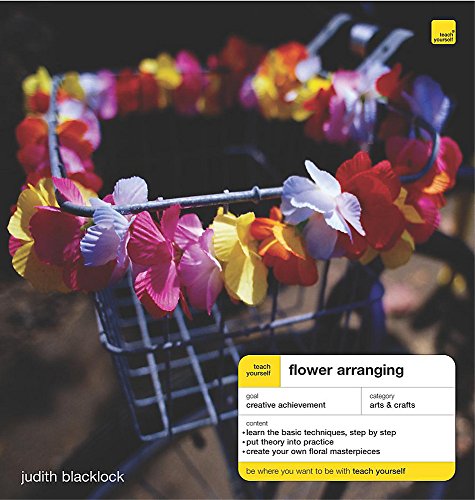 Beispielbild fr Teach Yourself Flower Arranging New Edition (TYAC) zum Verkauf von WorldofBooks