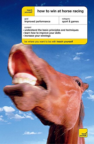 9780340860038: How to Win at Horse Racing (Teach Yourself - General)