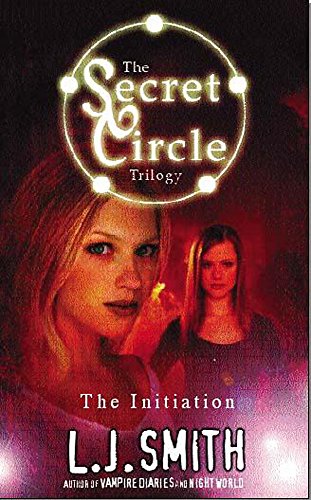 9780340860731: The Initiation (The Secret Circle Trilogy: 1): No. 1