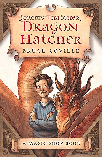 Stock image for Jeremy Thatcher, Dragon Hatcher (A Magic Shop Book: 2): Bk. 2 for sale by WorldofBooks