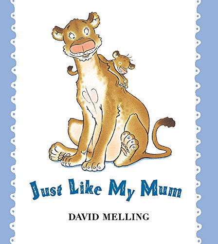 Stock image for Just Like My Mum for sale by Better World Books