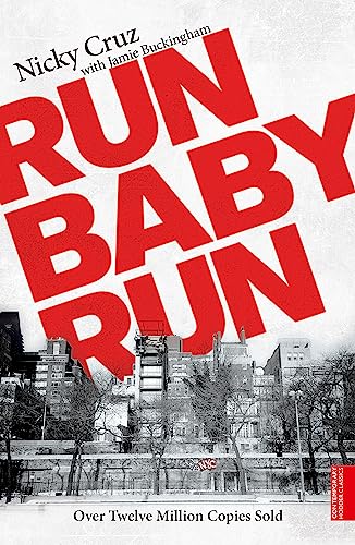 Run Baby Run - Cruz, Nicky|Buckingham, Jamie