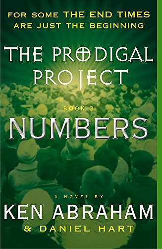 Imagen de archivo de The Prodigal Project: Book Three - Numbers: Book 3 (Prodigal Project S.) a la venta por WorldofBooks