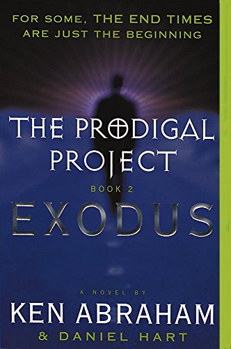 Stock image for The Prodigal Project: Book Two - Exodus: Book 2 for sale by AwesomeBooks