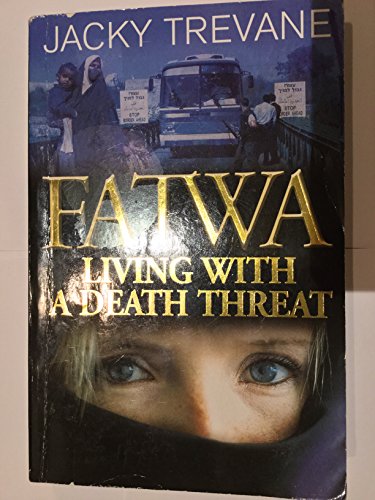 Stock image for Fatwa: Living with a death threat for sale by WorldofBooks