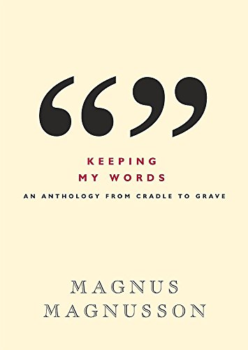 Beispielbild fr Keeping My Words: An Anthology from Cradle to Grave zum Verkauf von AwesomeBooks