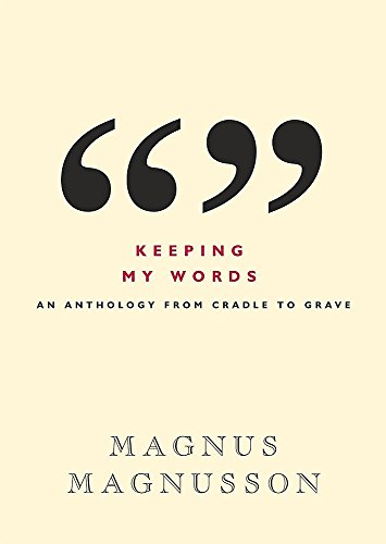 Imagen de archivo de Keeping My Words: An Anthology from Cradle to Grave a la venta por AwesomeBooks