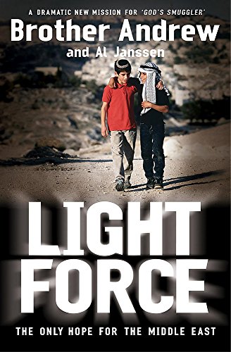 9780340862711: Light Force: The Last Hope for the Middle East