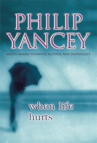 Stock image for When Life Hurts for sale by WorldofBooks