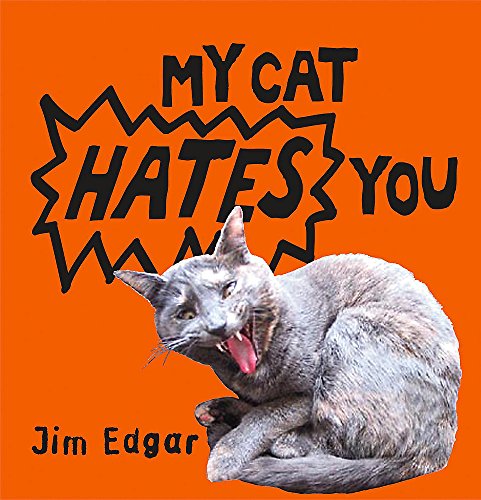 Beispielbild fr My Cat Hates You zum Verkauf von ThriftBooks-Dallas