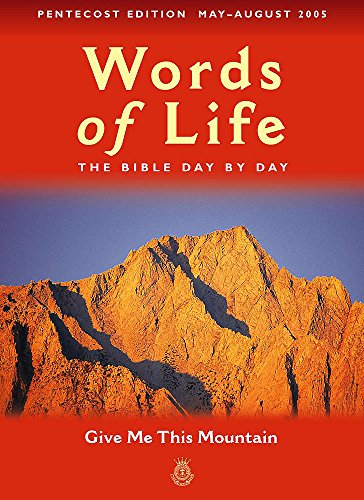 Stock image for May - August 2005 (Words of Life: Give Me This Mountain) for sale by Goldstone Books