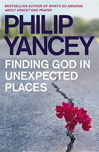 Beispielbild fr Finding God in Unexpected Places zum Verkauf von Blackwell's