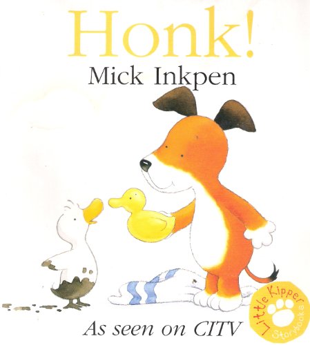 9780340865750: Little Kipper: Honk!