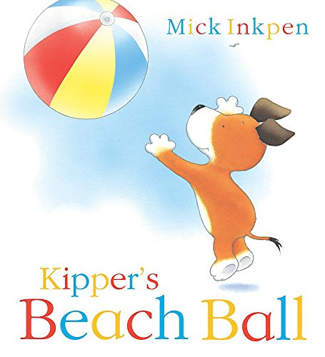 9780340866450: Kipper's Beach Ball