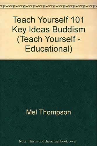 9780340867396: Teach Yourself 101 Key Ideas Buddism (Teach Yourself - Educational)