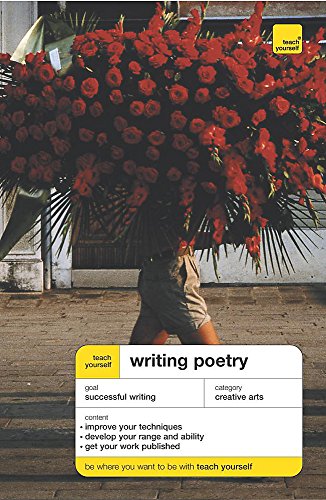 Imagen de archivo de Teach Yourself Writing Poetry (Teach Yourself Creative Writing) a la venta por SecondSale