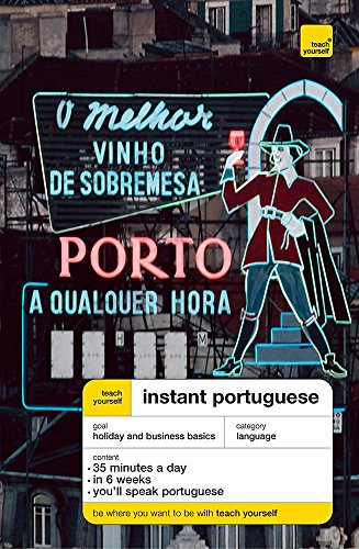 Beispielbild fr Teach Yourself Instant Portuguese New Edition (TYIC) zum Verkauf von WorldofBooks