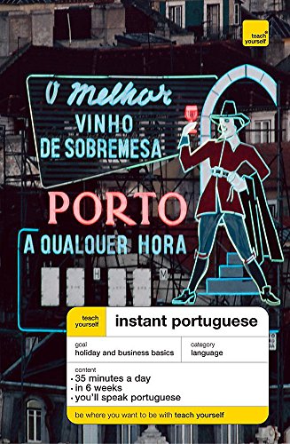 9780340868393: Teach Yourself Instant Portuguese (Teach Yourself Instant Courses)