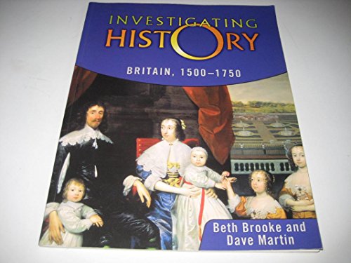 9780340869062: Investigating History: Britain 1500-1750 - Mainstream Edition