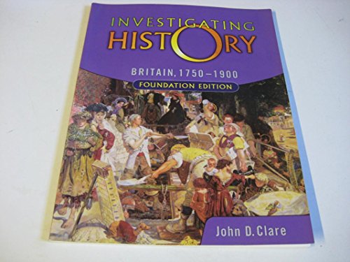 9780340869093: Investigating History Foundation Edition: Britain 1750-1900