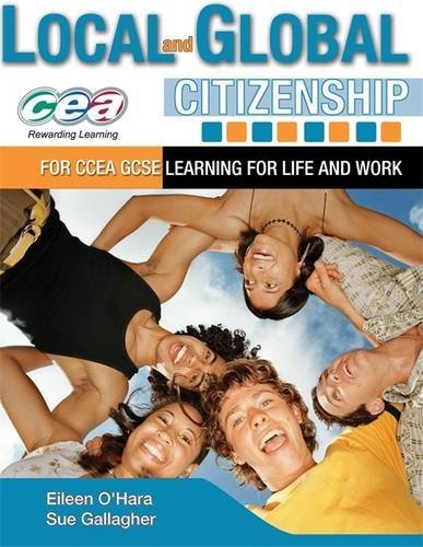 Stock image for Local and Global Citizenship for CCEA GCSE (Pathways: Learning for Life & Work) for sale by Phatpocket Limited