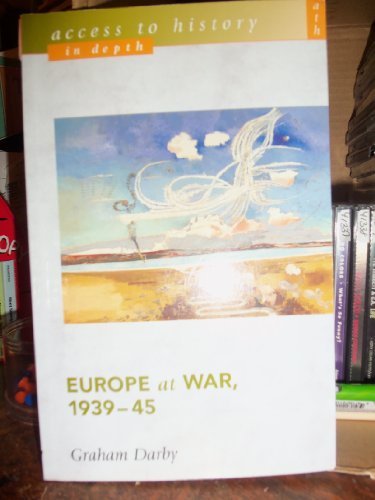 Imagen de archivo de Europe at War, 1939-45 (Access to History) a la venta por Doss-Haus Books