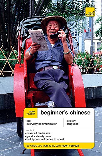 Stock image for Beginner's Mandarin Chinese (Teach Yourself Book & CD) for sale by HPB-Diamond