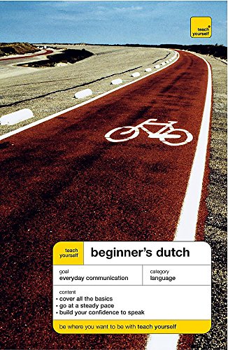 Imagen de archivo de Teach Yourself Beginner's Dutch New Edition (TYBL) a la venta por WorldofBooks