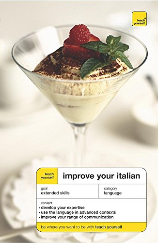 9780340870686: Teach Yourself: Improve Your Italian