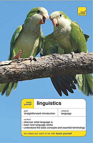 Stock image for Teach Yourself Linguistics (Tyer) for sale by AwesomeBooks
