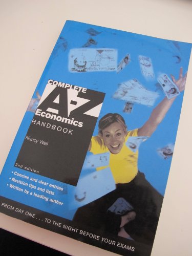 Beispielbild fr Complete A-Z Economics Handbook 2nd Edition zum Verkauf von AwesomeBooks