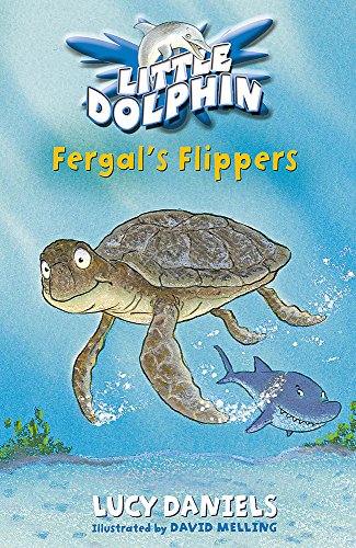 Fergal's Flippers (Little Dolphin #4) (9780340873502) by Lucy Daniels