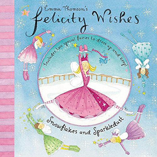 Stock image for Snowflakes and Sparkledust (Felicity Wishes) for sale by WorldofBooks