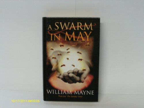 Stock image for Children's Classics and Modern Classics: A Swarm In May for sale by WorldofBooks