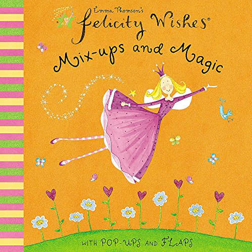 Stock image for Felicity Wishes: Mix-Ups and Magic for sale by WorldofBooks