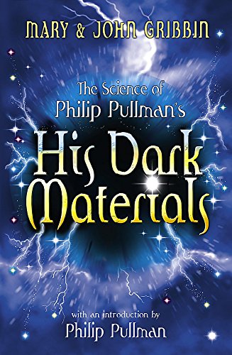 9780340881590: The Science of Philip Pullman's His Dark Materials: With an Introduction by Philip Pullman