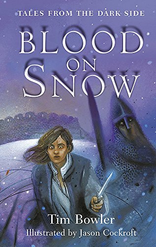 Blood on Snow (Tales from the Dark Side) (9780340881736) by Bowler, Tim
