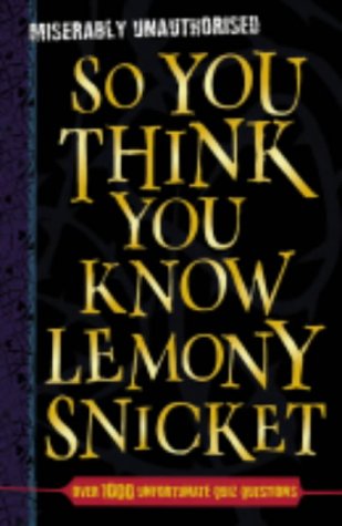Stock image for Lemony Snicket (So You Think You Know) for sale by Reuseabook