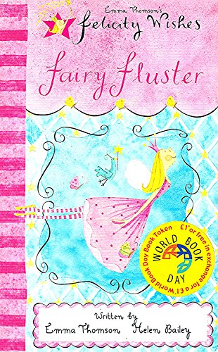 Beispielbild fr Felicity Wishes: Felicity Wishes Fairy Fluster World Book Day Special 50 copy pack zum Verkauf von AwesomeBooks